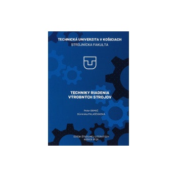 Techniky riadenia výrobných strojov