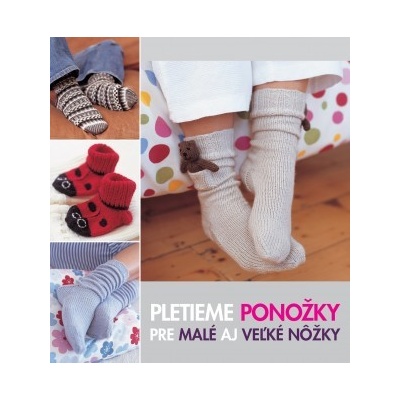 Pletieme ponožky pre malé aj veľké nôžky - Anna Tillman SK