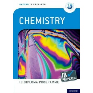 Oxford IB Diploma Programme: IB Prepared: Chemistry | Sergey Bylikin, Brian Murphy (ISBN: 9780198423676)