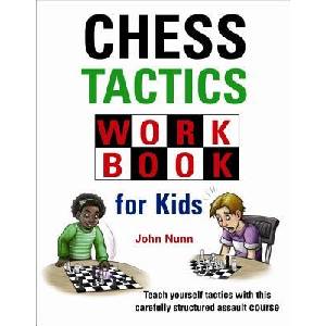 Chess Tactics Workbook for Kids | John Nunn (ISBN: 9781911465317)