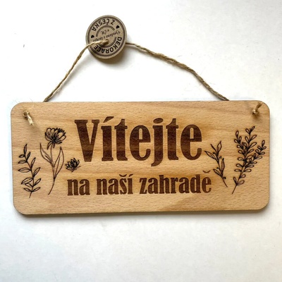 Dekorace z Česka Cedulka Vítejte na naší zahradě - 3 varianty Varianta: Cedulka gravírované zdobení