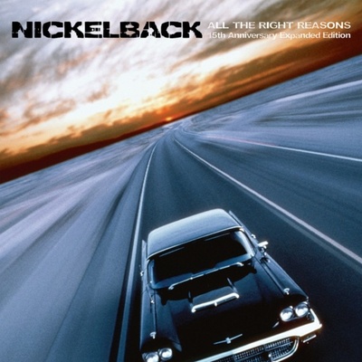 Nickelback - All The Right Reasons - 15th Anniversary Expanded Edition CD