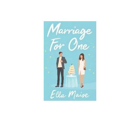 Marriage for One