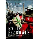 Rytíři bez krále
