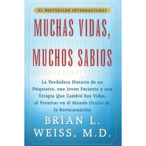 Muchas Vidas, Muchos Sabios (Many Lives, Many Masters): (Many Lives, Many Masters) | Brian L. Weiss, Becky Cabaza (ISBN: 9780684815527)