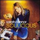 CONNOR SARAH: SOULICIOUS CD