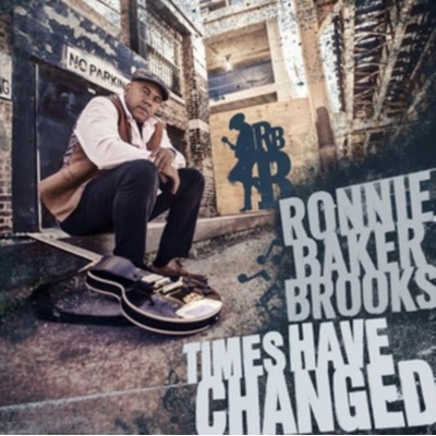 BROOKS, RONNIE BAKER - TIMES HAVE CHANGED LP
