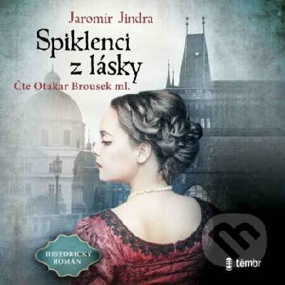 Spiklenci z lásky - Jaromír Jindra