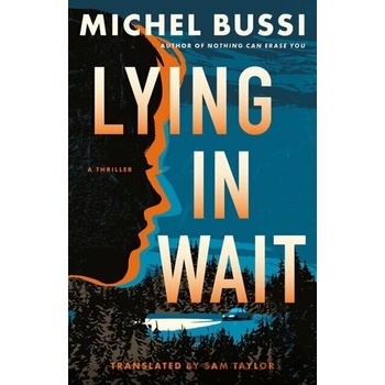 Lying in Wait - Michel Bussi