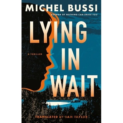 Lying in Wait - Michel Bussi