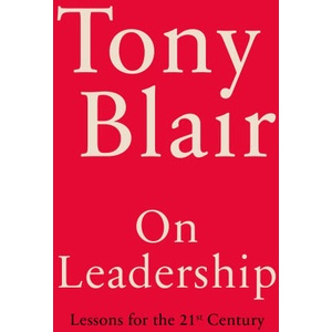 On Leadership | Tony Blair (ISBN: 9781529151510)
