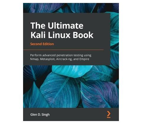 Ultimate Kali Linux Book
