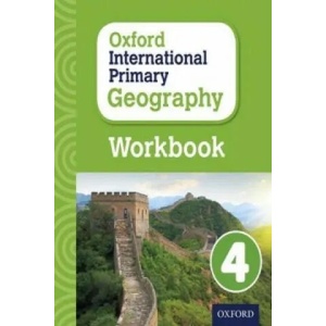 Oxford International Primary Geography: Workbook 4 | Terry Jennings (ISBN: 9780198310129)