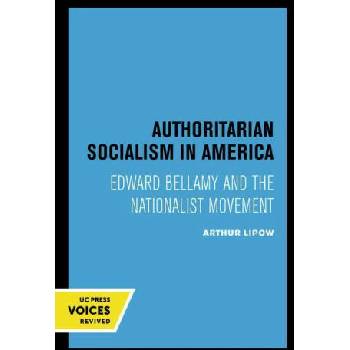 Image 1 of Authoritarian Socialism in America | Arthur Lipow