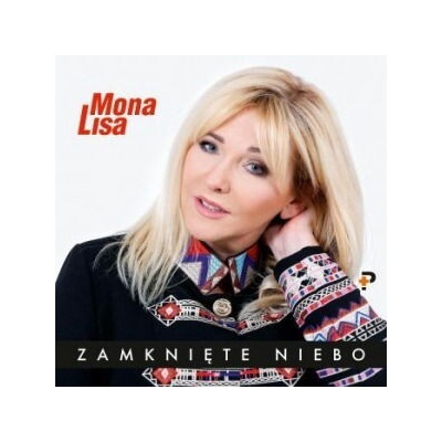 MONA LISA - ZAMKNIETE NIEBO CD