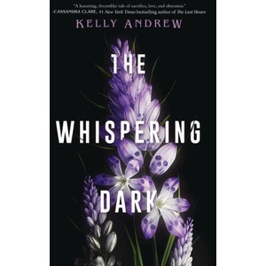 The Whispering Dark | ANDREW KELLY (2025)