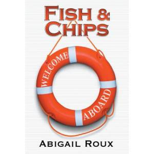 Fish & Chips | Abigail Roux (ISBN: 9781963773071)