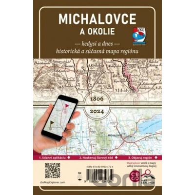 VKÚ Harmanec Porovnávacia mapa Michalovce a okolie kedysi a dnes