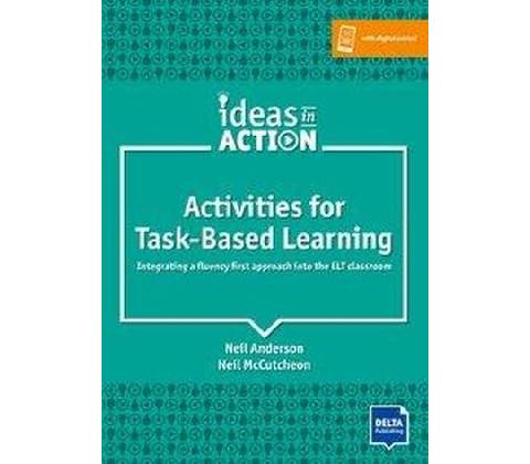 Activities for Task-Based Learning - Anderson Neil T.