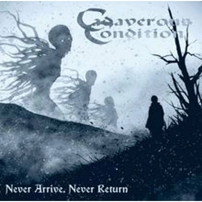 Cadaverous Condition - Never Arrive, Never Return (Limited Edition) (Blue Coloured) LP