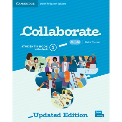 Collaborate Level 1 Student's Book with eBook English for Spanish Speakers Updated