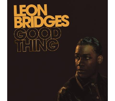 BRIDGES, LEON - GOOD THING LP