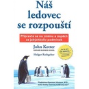 Knihy Náš ledovec se rozpouští - Kotter John, Rathgeber Holger