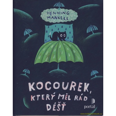 Kocourek, který měl rád déšť