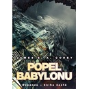 Knihy Popel Babylonu - James S. A. Corey