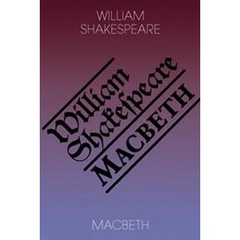 Macbeth - William Shakespeare