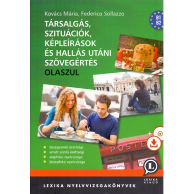 Társalgás, szituációk, képleírások és hallás utáni szövegértés - Olaszul + CD