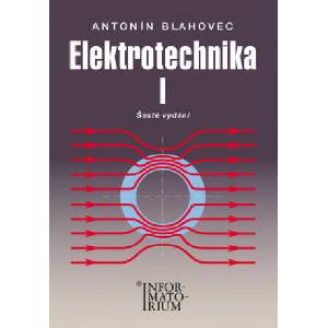 Elektrotechnika I | Antonín Blahovec (2016)