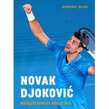 Novak Djoković - Dominic Bliss