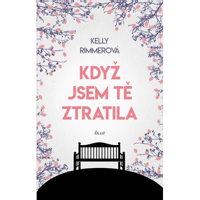 Když jsem tě ztratila