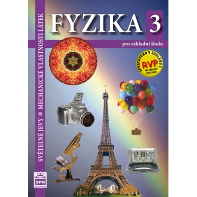 Fyzika 3 pro základní školu RVP - Jiří Tesař, František Jáchim
