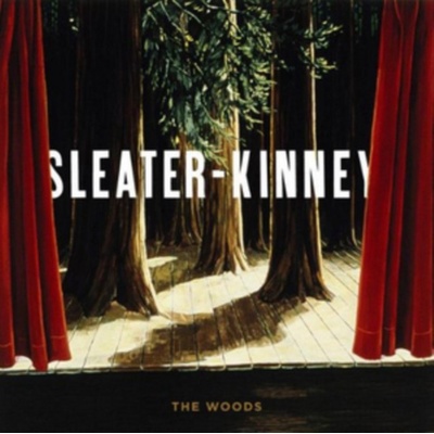 The Woods - Sleater-Kinney LP