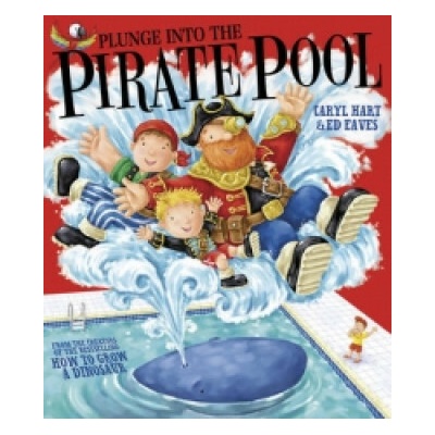Plunge into the Pirate Pool Hart CarylPaperback