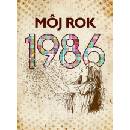 Môj rok 1986