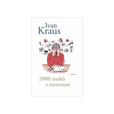 2800 znaků s mezerami - Ivan Kraus