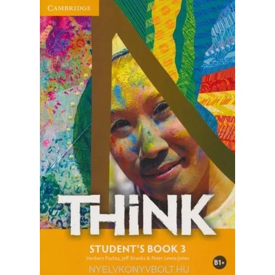Think Level 3 Student's Book | Herbert Puchta, Jeff Stranks, Peter Lewis-Jones