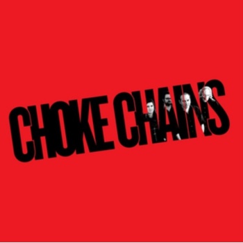 Choke Chains - Choke Chains LP