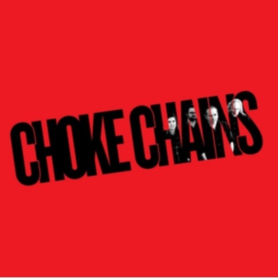 Choke Chains - Choke Chains LP