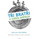 Tři bratři v cizích světech