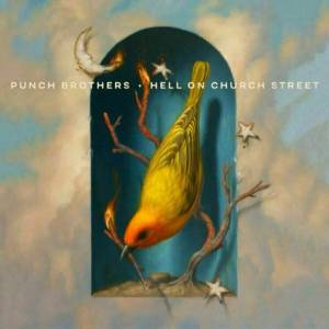 Punch Brothers - Hell On Church Street (LP) (0075597912494)