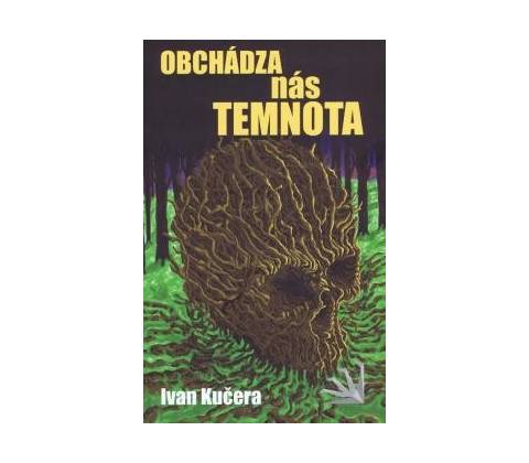 Obchádza nás temnota