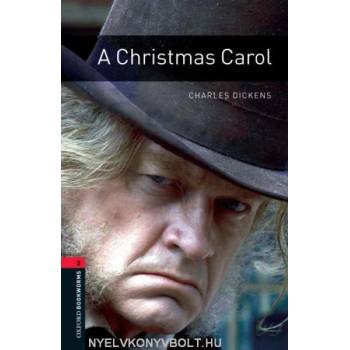 Oxford Bookworms Library: Level 3: : A Christmas Carol