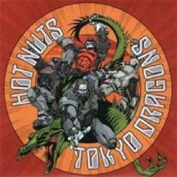 Tokyo Dragons: Hot Nuts CD