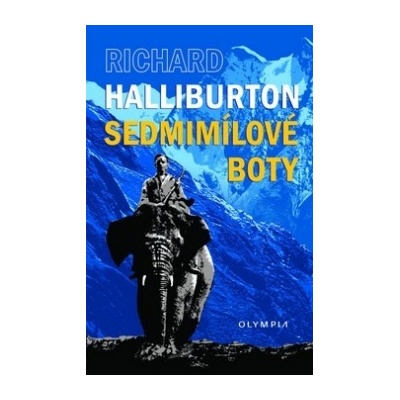 Sedmimílové boty Richard Halliburton
