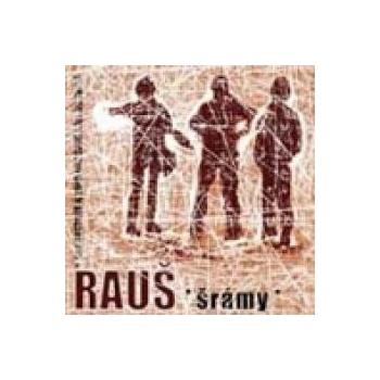 Rauš - Šrámy CD