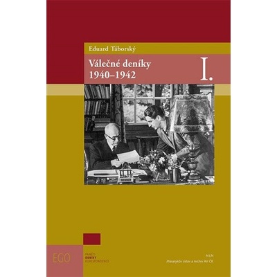 Eduard Táborský Válečné deníky I. 1940-1942